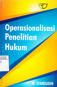 Operasionalisasi Penelitian Hukum