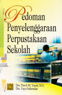 Pedoman Penyelenggaraan Perpustakaan Sekolah