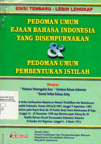 Pedoman Umum Ejaan Bahasa Indonesia yang Disempurnakan dan Pedoman Umum Pembentukan Istilah