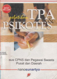 Pelatihan TPA Dan Psikotes: Khusus CPNS Dan Pegawai Swasta Pusat Dan Daerah