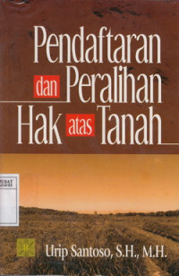 Pendaftaran Dan Peralihan Hak Atas Tanah