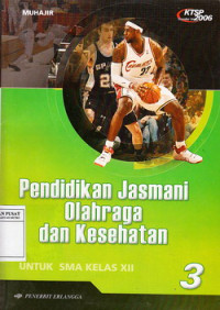 Pendidikan Jasmani, Olahraga, Dan Kesehatan jilid 3