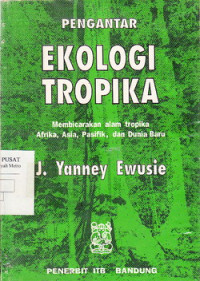 Pengantar Ekologi tropika