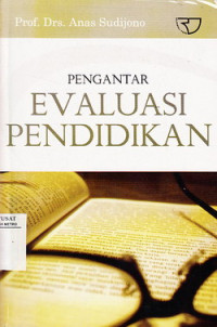 Pengantar Evaluasi Pendidikan