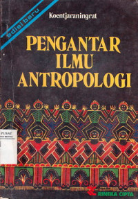 Pengantar Ilmu Antropologi