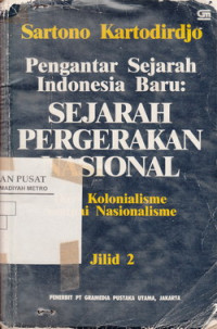 Pengantar Sejarah Indonesia Baru: SEJARAH PERGERAKAN NASIONAL