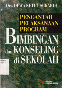 Pengantar Pelaksanaan Program Bimbingan Konseling di Sekolah