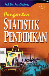 Pengantar Statistik Pendidikan