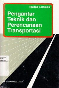 Pengantar Teknik Dan Perencanaan Transportasi