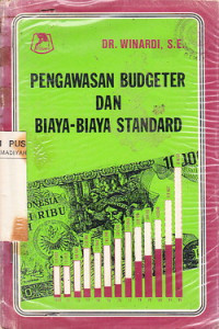 Pengawasan Budgeter Dan Biaya-Biaya Standard