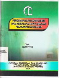 Pengembangan Kompetensi Dan Kebiasaan Siswa Melalui Pelayanan Konseling