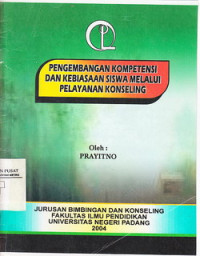 Pengembangan Kompetensi dan Kebiasaan Siswa melalui pelayanan Konseling