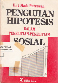 Pengujian Hipotesis Dalam Penelitian-Penelitian Sosial