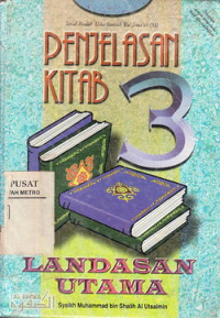 Penjelasan Kitab 3 Landasan Utama