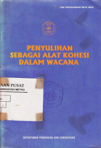 Image of Penyulihan Sebagai Alat Kohesi Dalam Wacana