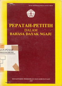 PEPATAH-PEPATAH DALAM BAHASA DAYAK NGAJU