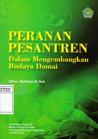 Peranan Pesantren, Dalam Mengembangkan Budaya Damai