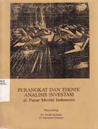 Perangkat Dan Teknik Analisis Investasi di Pasar Modal Indonesia