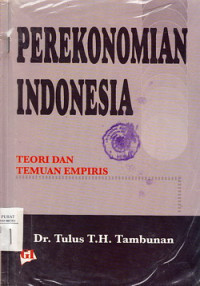 Perekonomian Indonesia : Teori dan Temuan Empiris