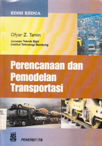 Perencanaan dan Pemodelan Transportasi