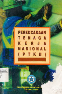 Perencanaan Tenaga Kerja Nasional (PTKN)