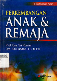 Perkembangan Anak dan Remaja