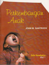 Perkembangan Anak jilid 1