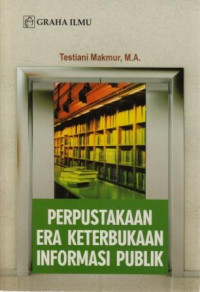 Perpustakaan era keterbukaan informasi publik