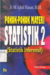 Pokok-pokok materi Statistik 2 : statistik inferensif