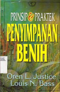 PRINSIP DAN PRAKTEK PENYMPANAN BENIH