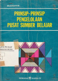 Prinsip-Prinsipp Pengelolaan Pusat Sumber Belajar