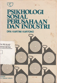 Psikologi Sosial Perusahaan dan Industri