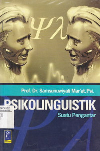 Psikolinguistik: Suatu Pengantar