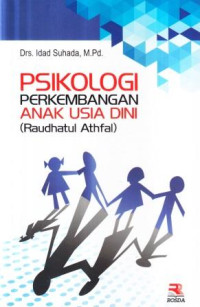 Psikologi perkembangan anak usia dini : raudhatul athfal