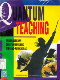 Quantum Teaching Orchestrating Student succes