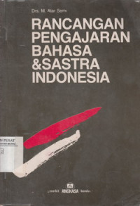 Rancangan Pengajaran Bahasa dan Sastra Indonesia