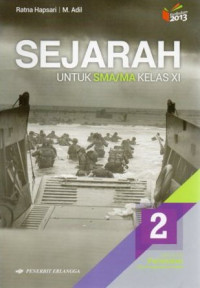Sejarah untuk SMA/MA kelas XI : kelompok peminatan ilmu pengetahuan sosial