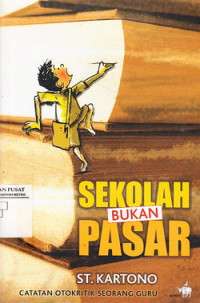 Sekolah Bukan Pasar