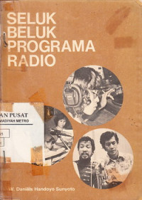 Seluk Beluk Programa Radio