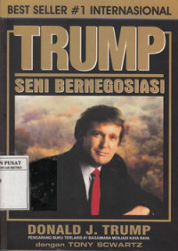 trump : the art of the deal= seni bernegosiasi