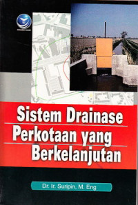 Sistem drainase perkotaan yang berkelanjutan