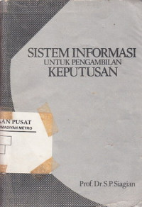 Sistem Informasi Untuk Pengambilan Keputusan