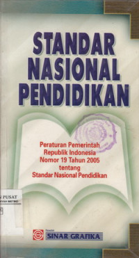 Standar Nasional Pendidikan (PP RI No.19 Th. 2005)