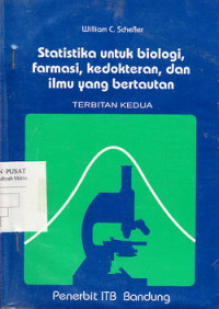 Statistika Untuk Biologi, Farmasi, Kedokteran, Dan Ilmu Yang Bertautan