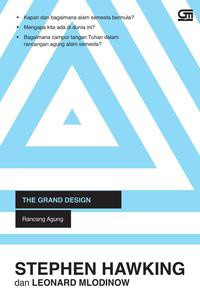 he grand design : rancang agung