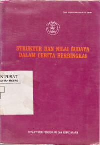 STRUKTUR DAN NILAI BUDAYA DALAM CERITA BERBINGKAI