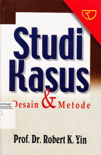 Studi Kasus Desain Dan Metode