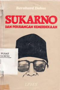 Sukarno dan Perjuangan Kemerdekaan
