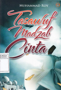 Tasawuf Madzab Cinta : Tujuan Lembah Cinta Fariduddin Attar berjumpa dengan Allah