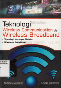 Teknologi wireless communication dan wireless broadband